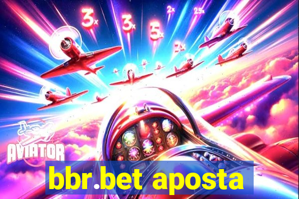 bbr.bet aposta